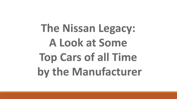 The nissan legacy- a look at some top cars of all time by the manufacturer