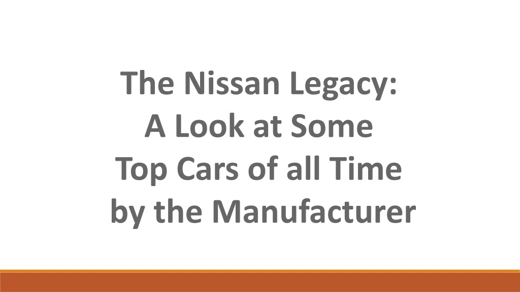the nissan legacy a look at some top cars