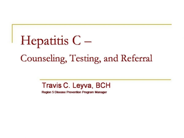 Hepatitis C Counseling, Testing, and Referral