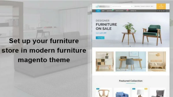 Build Up Your Next Furniture Store in Magento 2