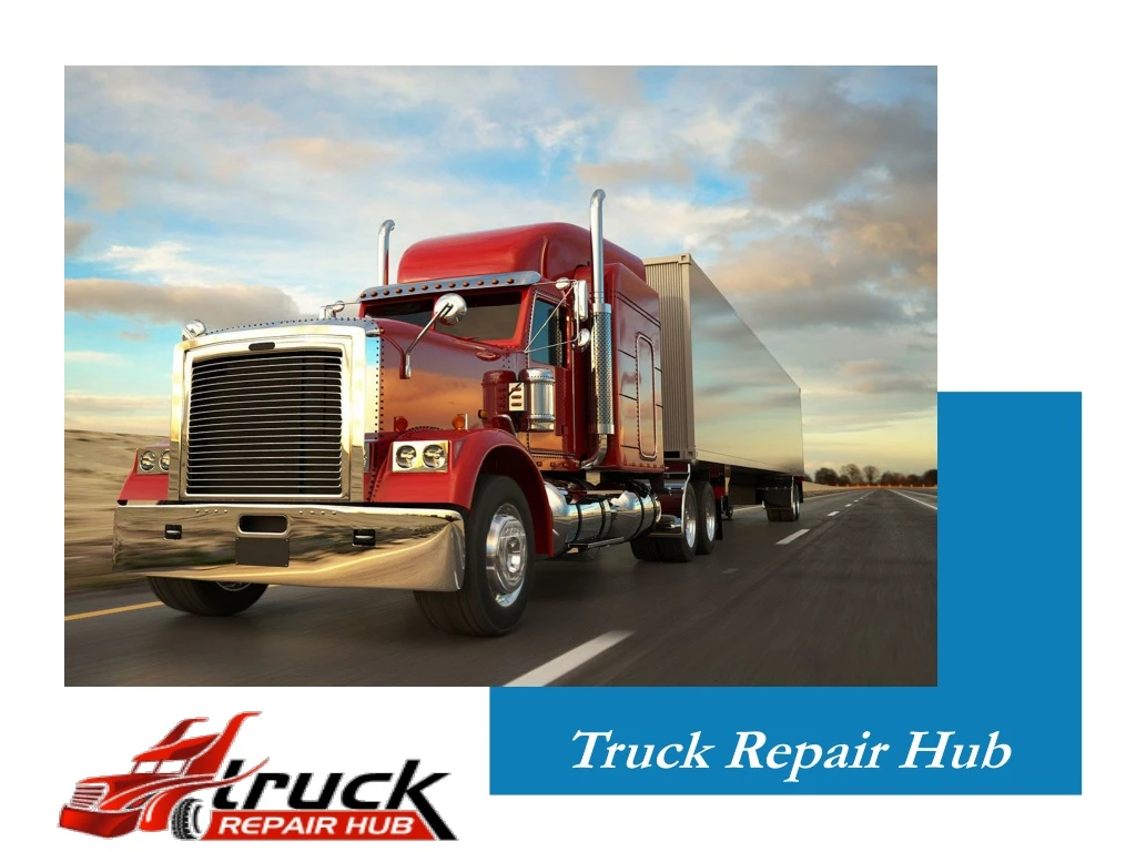 truck repair hub