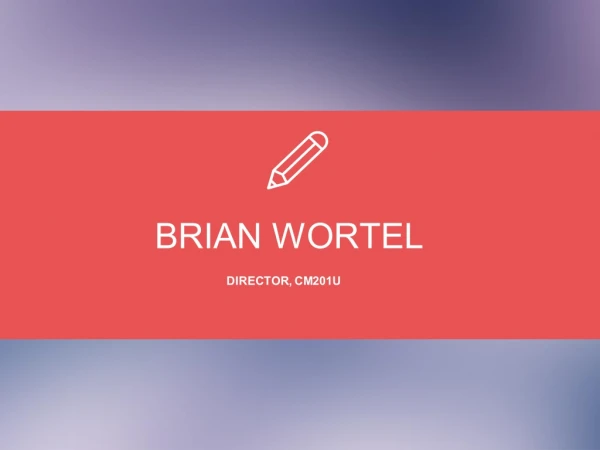 Brian Wortel - Holds Director of Special Education Certification