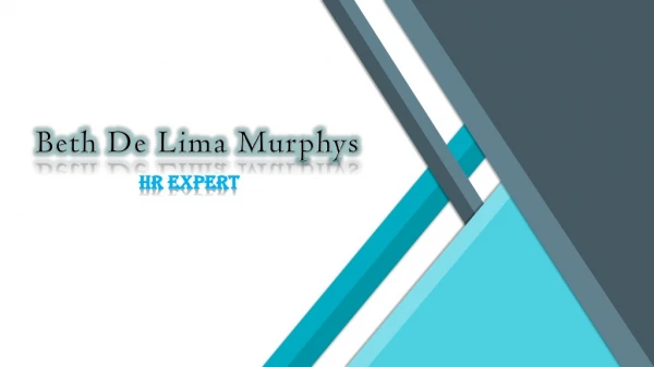 Beth De Lima- HR Expert in Murphys