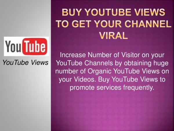 Buy YouTube Views to Get Your Channel Viral