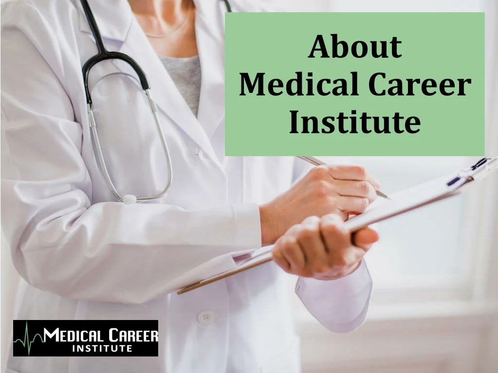 about medical career institute