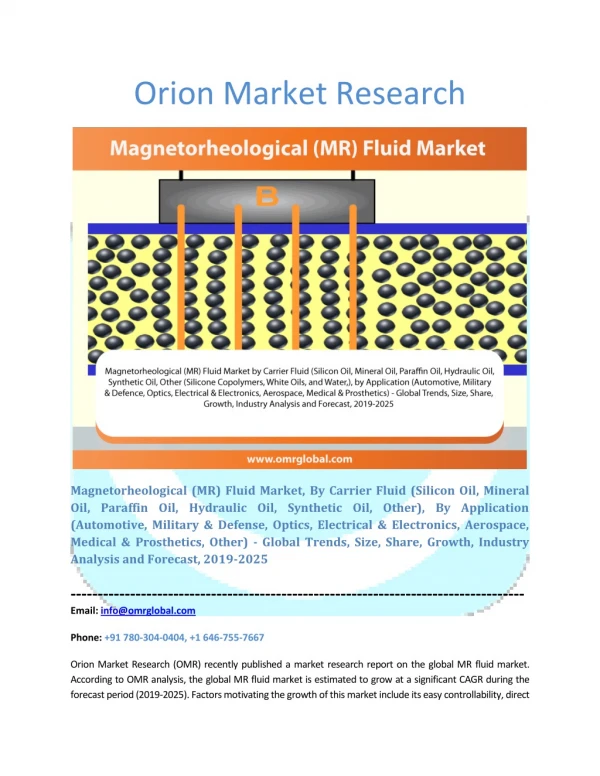 Magnetorheological (MR) Fluid Market: Global Market Size, Industry Trends, Leading Players, Market Share and Forecast 20