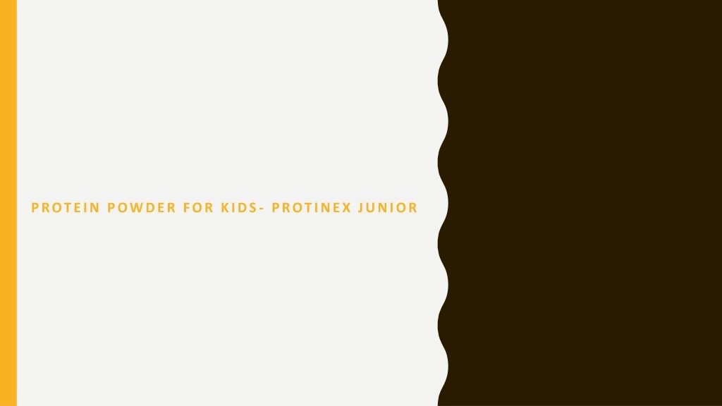 protein powder for kids protinex junior