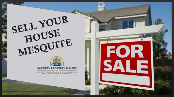 Sell your house Mesquite