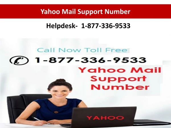 Yahoo Mail Support Number 1-877-336-9533