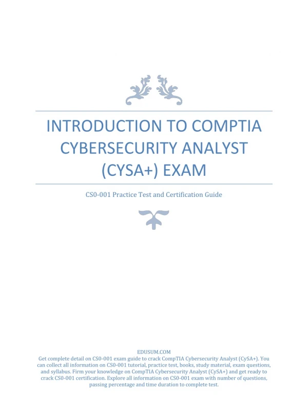 [PDF] Introduction to CompTIA Cybersecurity Analyst (CySA ) (CS0-001) Exam