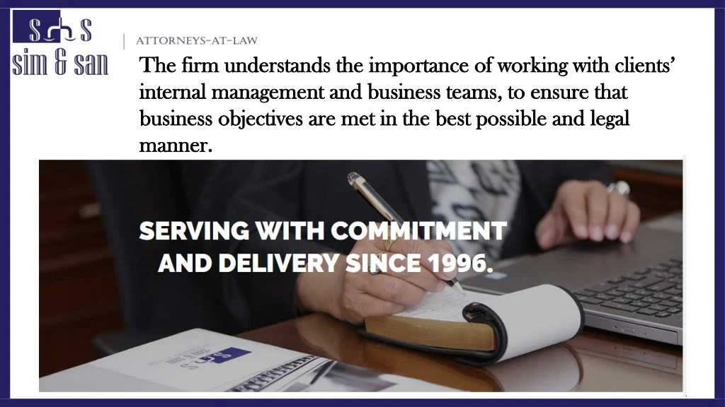 the firm understands the importance of working