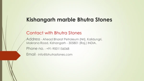 Kishangarh marble Bhutra Stones