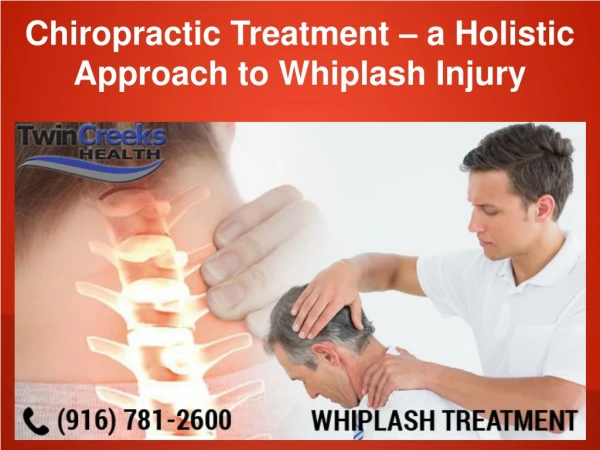 Roseville Chiropractic Treatment for Whiplash