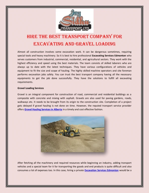 Hire The Best Transport Company For Excavating and Gravel Loading