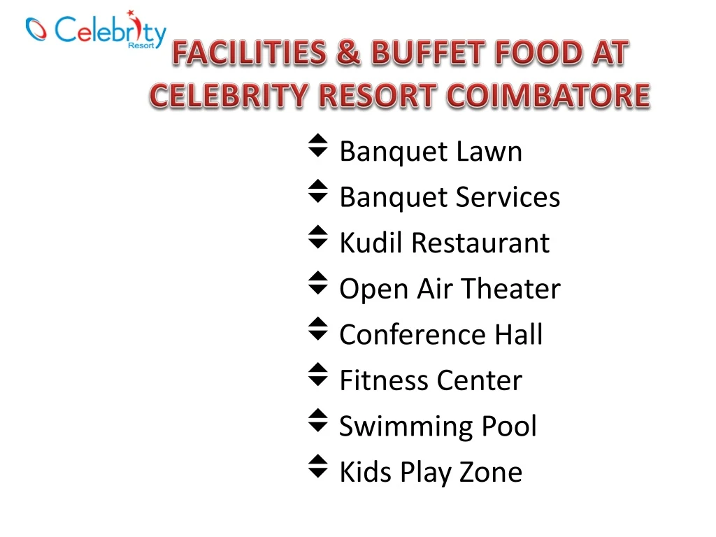 facilities buffet food at celebrity resort coimbatore