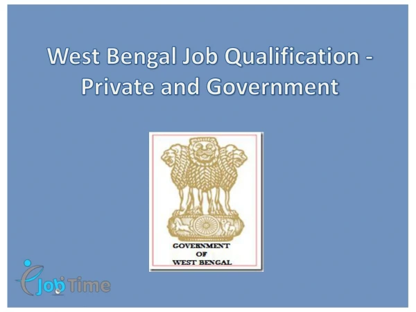 West Bengal Job Qualification - Private and Government