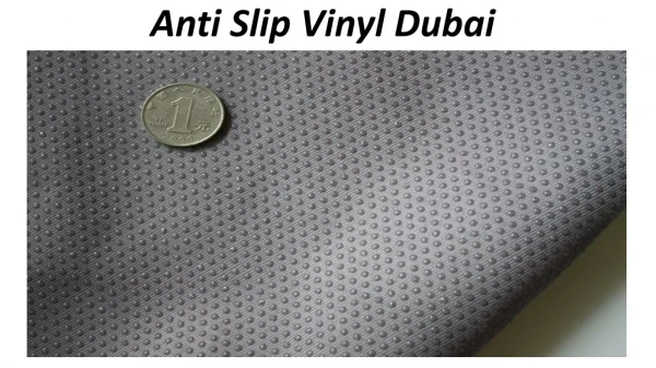 Anti Slip Vinyl Dubai