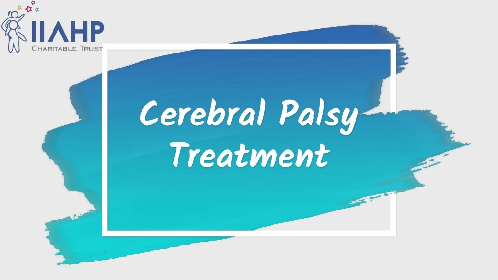 cerebral palsy treatment