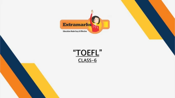 Information for TOEFL on Extramarks