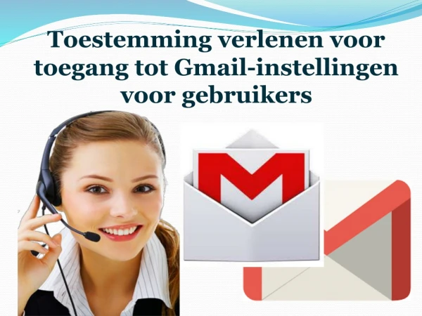 Toestemming verlenen voor toegang tot Gmail-instellingen voor gebruikers