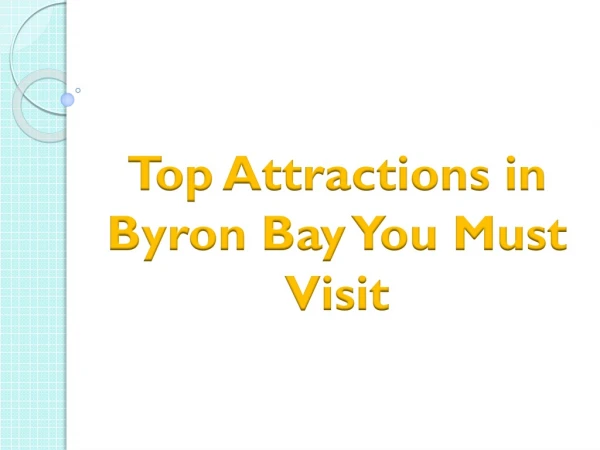 Top Attractions in Byron Bay You Must Visit