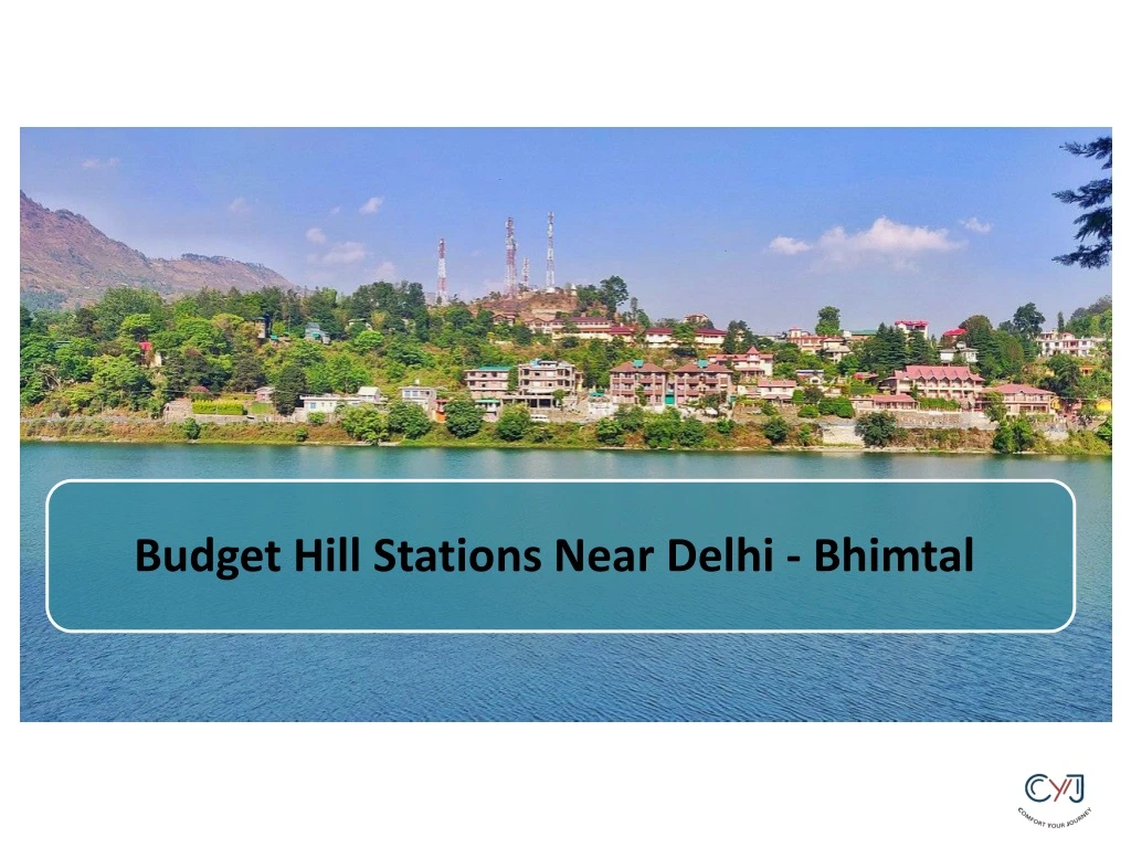 budget hill stations near delhi bhimtal