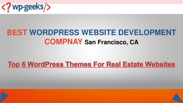 Top 6 WordPress Themes For Real Estate Websites