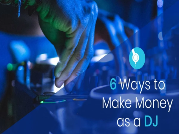 6 Ways to Make Money as a DJ Site Details - JamJar Events App