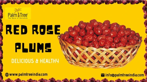 Fresh Red rose plums for Sale...