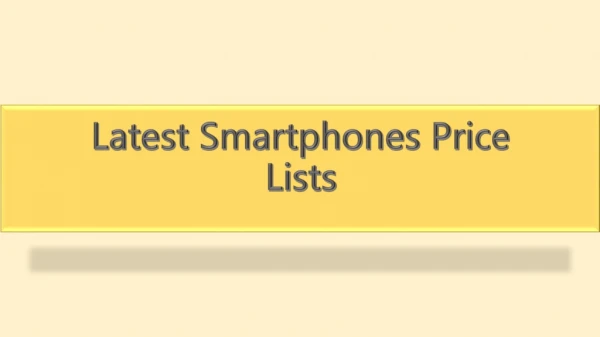 Latest Smartphones Price Lists