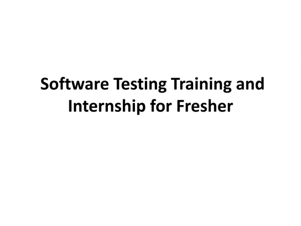 Software Testing Training and Internship for Fresher