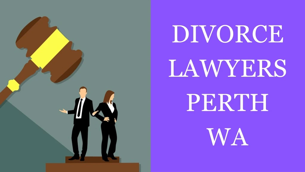 divorce l a w y er s perth wa