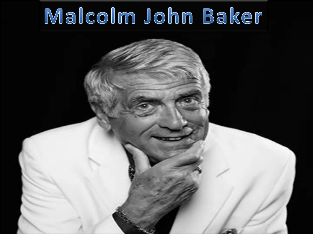 malcolm john baker