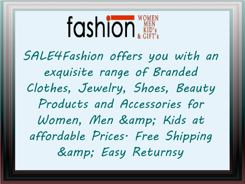 sale4fashion offers you with an exquisite range