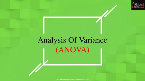 Analysis of variance (ANOVA) - Statswork