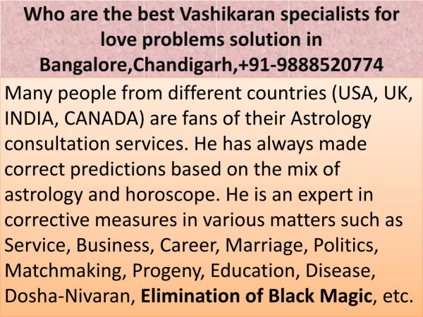 Who are the best Vashikaran specialists for love problems solution in Bangalore,Chandigarh, 91-9888520774