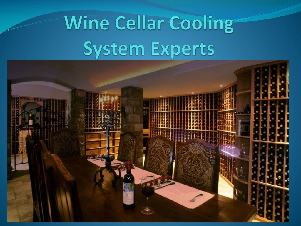 wine cellar cooling system experts