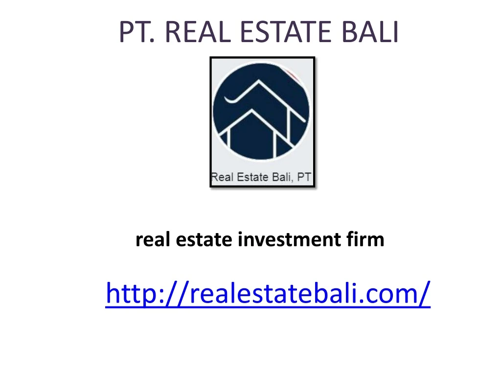 pt real estate bali