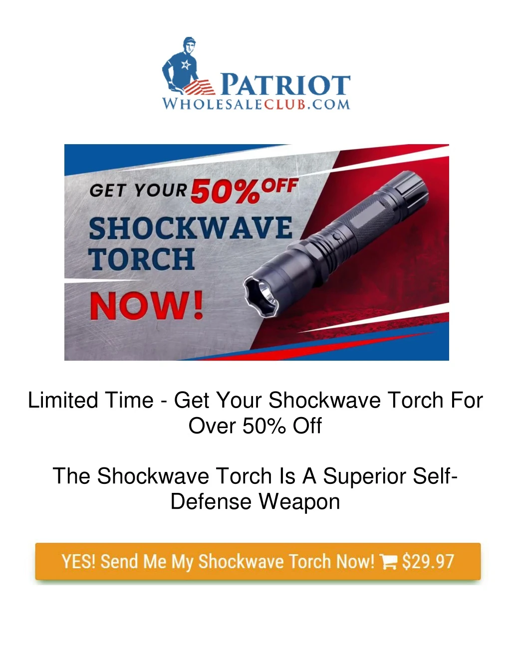 limited time get your shockwave torch for over