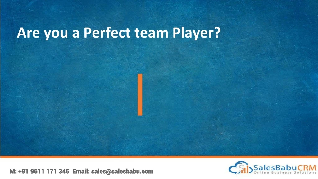 are you a perfect team player