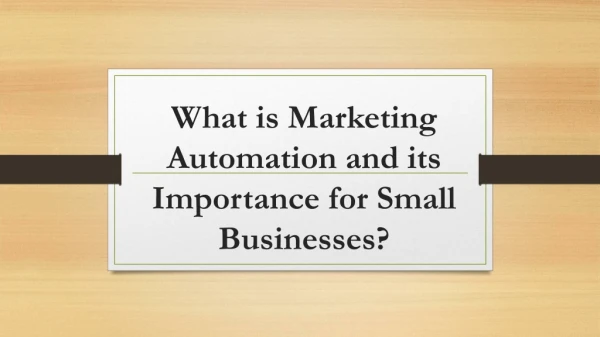 What is Marketing Automation and its Importance for Small Businesses?