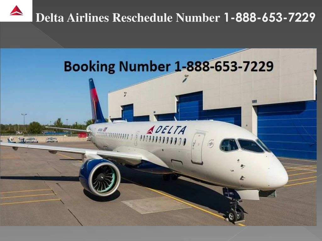 delta airlines reschedule number 1 888 653 7229