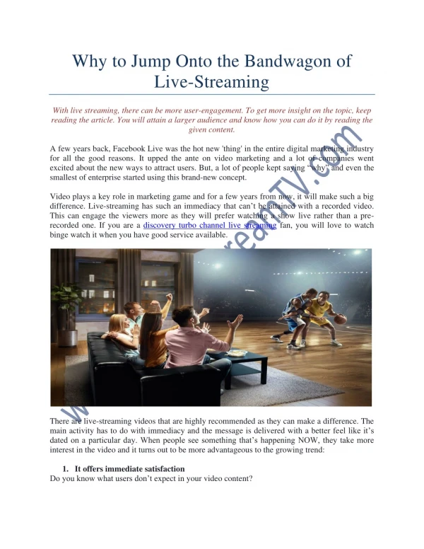 Why to Jump Onto the Bandwagon of Live-Streaming?