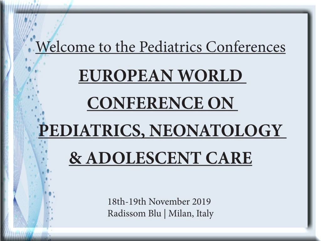 welcome to the pediatrics conferences european