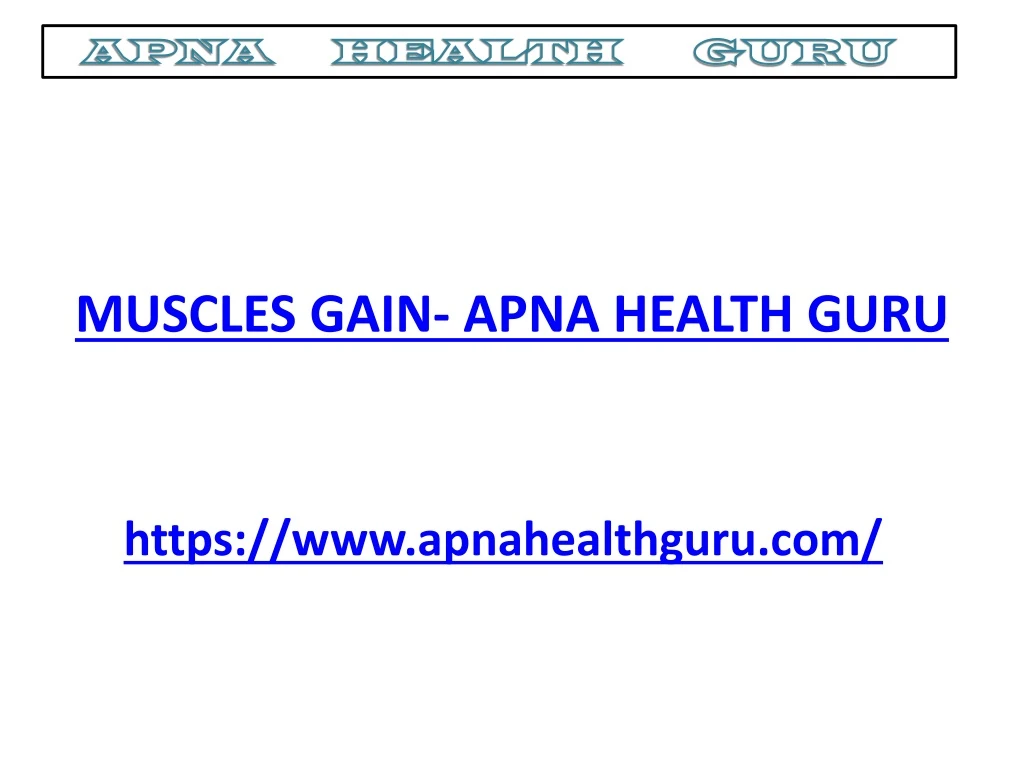 muscles gain apna health guru