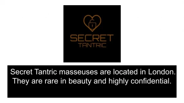 London Tantric Couples Massage - Secret Tantric