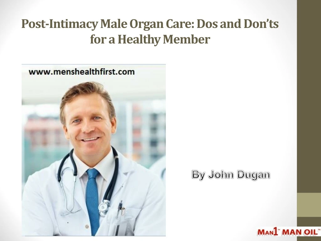 post intimacy male organ care dos and don ts for a healthy member