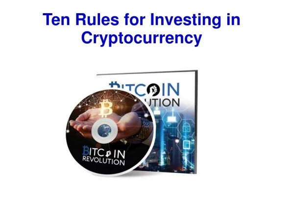 Ten Rules for Investing in Cryptocurrency