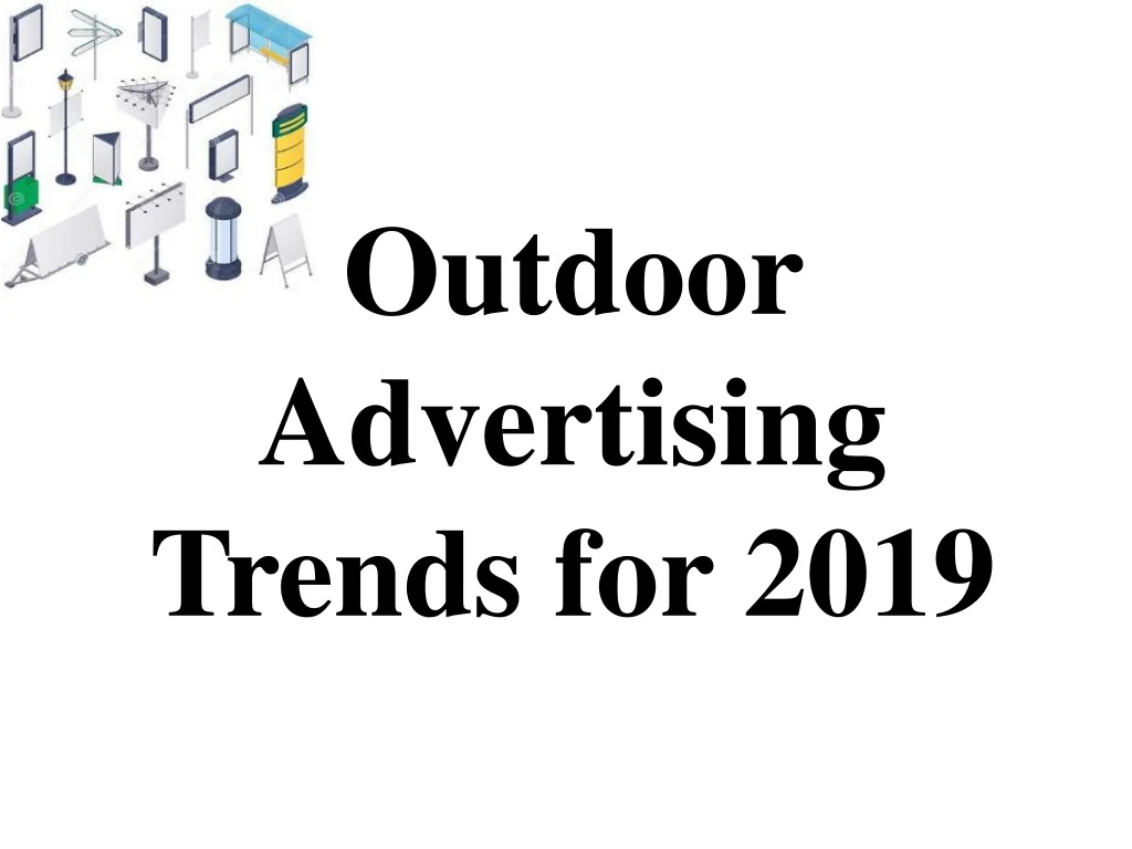 outdoor advertising trends for 2019