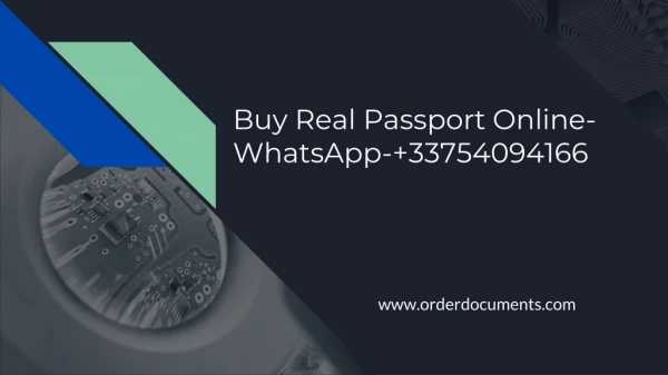 Buy Real Passport Online- WhatsApp- 33754094166